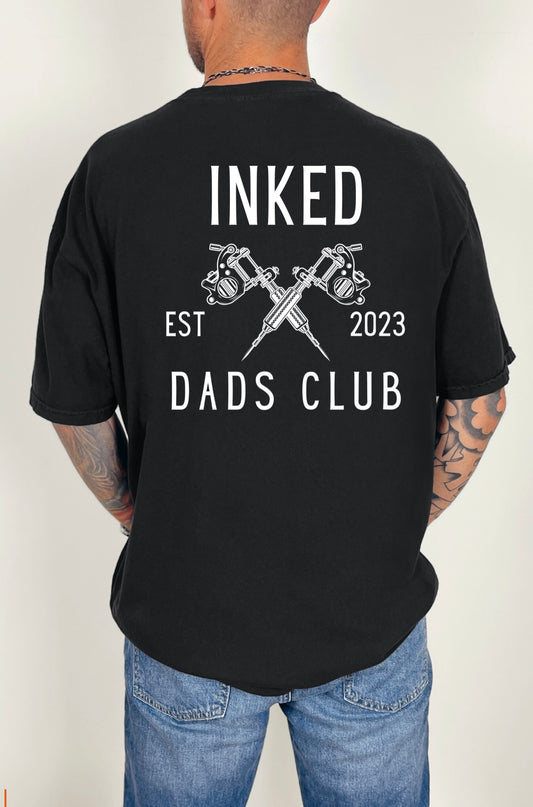 Inked Dad’s Club EXCLUSIVE Tee