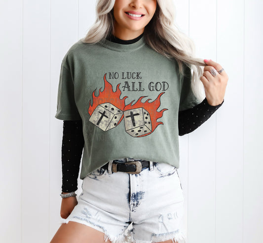 No Luck All God Tee